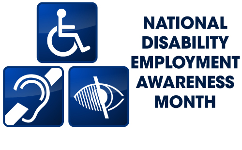 National Disability Employment Awareness Month - Expect. Employ. Empower.